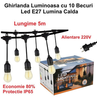 Ghirlanda luminoasa 5 metri cu 10 becuri LED E27, lumina calda, alimentare 220V, IP65